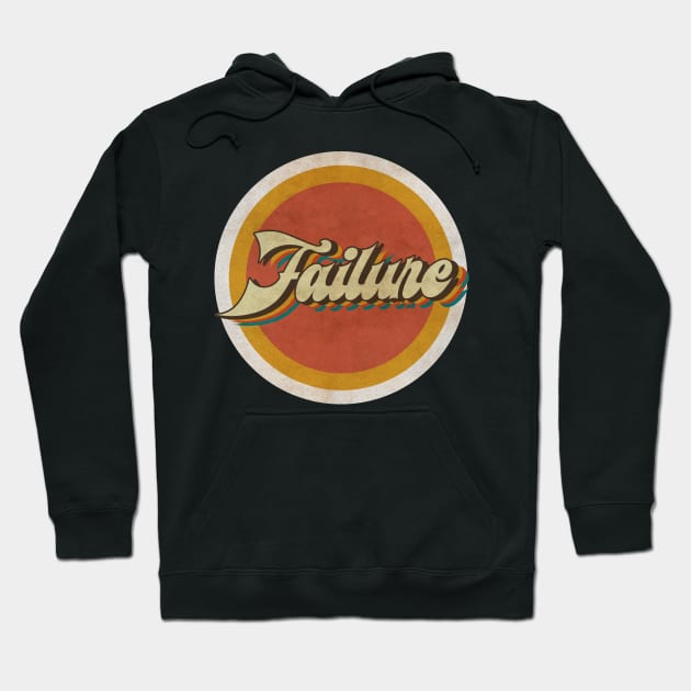 circle vintage Failure Hoodie by KewanAlasStore